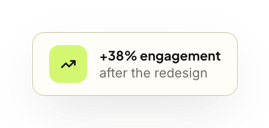 +38% engagement: after the redesign